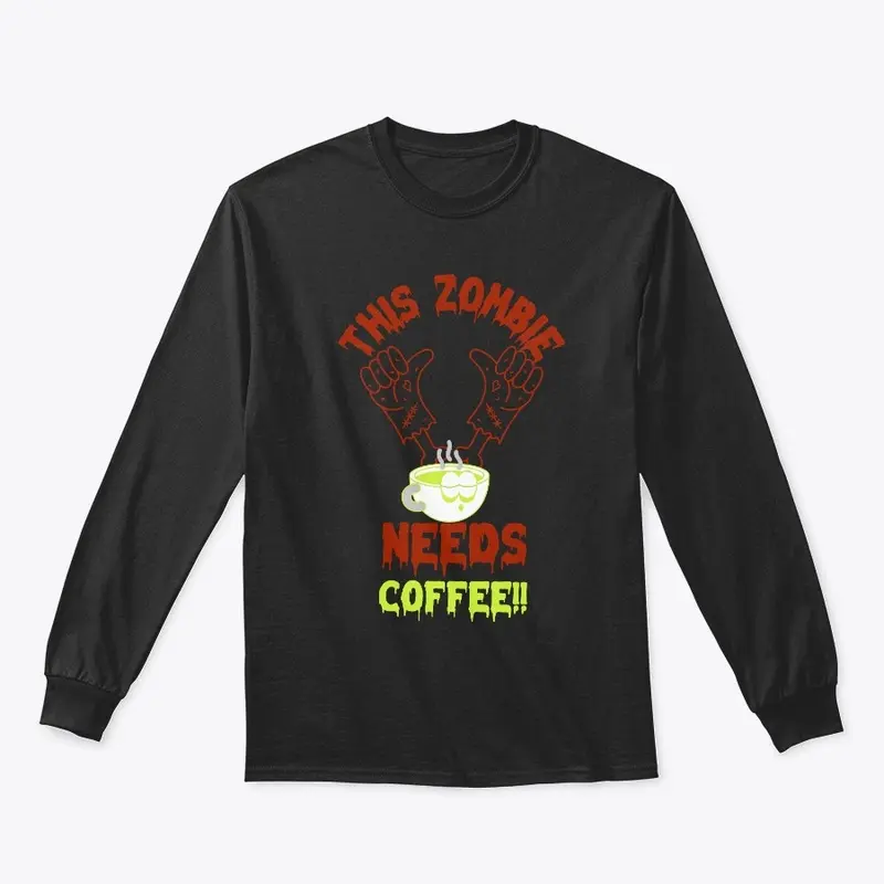 Zombie Needs Coffee